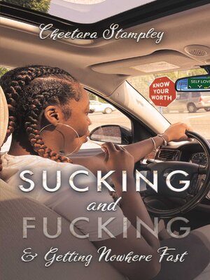 cover image of Sucking and Fucking and Getting Nowhere Fast
